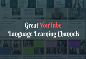 Read more about the article Great YouTube Language Learning Channels