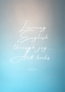 Learning English through joy… And books
